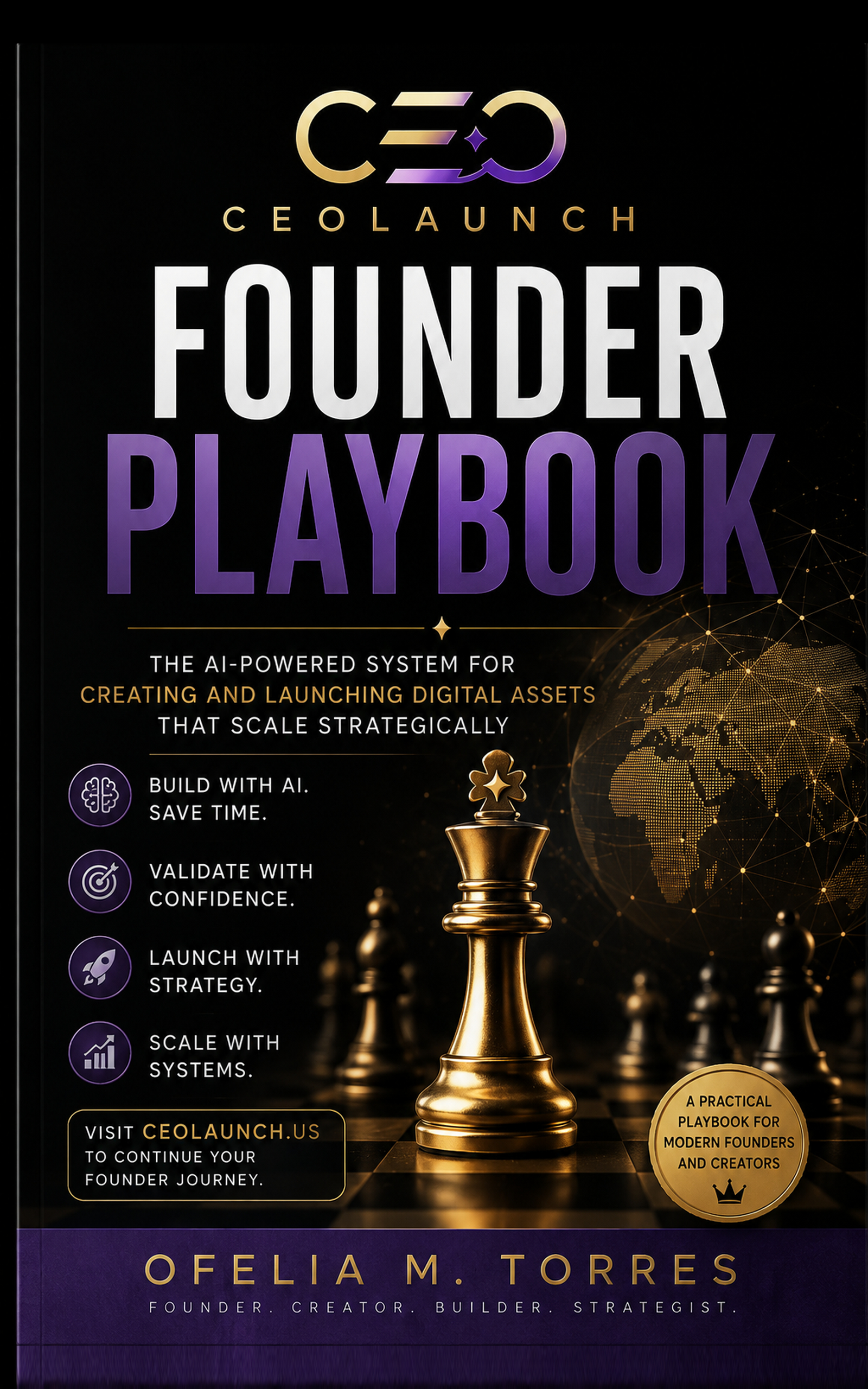 CEOLaunch Founder Playbook by Ofelia M. Torres